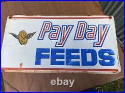 Antique Vintage Store Advertizing Sign Heavy Steel 16 X 30 Pay Day Feeds