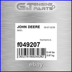 F049207 SIGN fits JOHN DEERE (New OEM) F049207 SIGN fits JOHN DEERE (New OEM)