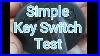 How_To_Simple_Key_Switch_Test_01_gxn