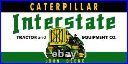 Interstate Tractor John Deere & Caterpillar NEW Sign 24x48 USA Steel XXL Size