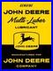 John_Deere_Multi_Luber_Lubricant_Metal_Sign_24_x_30_USA_Steel_01_npqp