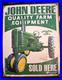 John_Deere_Quality_Farm_Equipment_Sold_Here_Agriculture_Metal_Sign_01_vk