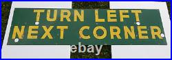 Old vintage ORIGINAL PORCELAIN NEON sign John Deere colors TURN LEFT NEXT CORNER