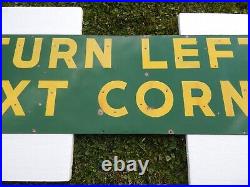 Old vintage ORIGINAL PORCELAIN NEON sign John Deere colors TURN LEFT NEXT CORNER
