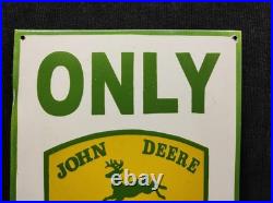 Porcelain John Deere Only Used Here Enamel Metal Sign Plate Size 24 x 18 Inch