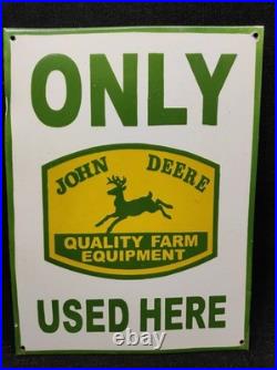 Porcelain John Deere Only Used Here Enamel Metal Sign Plate Size 24 x 18 Inch