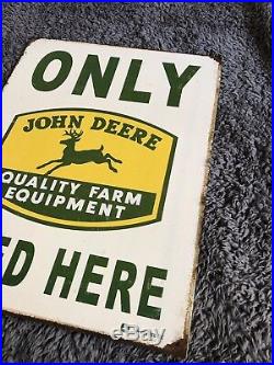 VINTAGE JOHN DEERE ONLY USED HERE FARM EQUIPMENT TRACTOR TIN SIGN old barn green