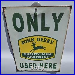 VINTAGE JOHN DEERE Only Used Here MADE IN U. S. A