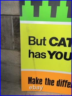 Vintage CAT Sign NOS Morale Poster John Deere Has Employees, Cat Has You