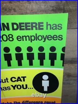 Vintage CAT Sign NOS Morale Poster John Deere Has Employees, Cat Has You