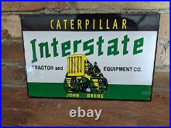 Vintage Caterpillar Interstate John Deere Tractor Metal Porcelain Sign 12 X 8
