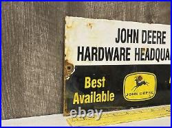 Vintage John Deere Hardware Headquarters Porcelain Sign Farm Tractor Gas Oil